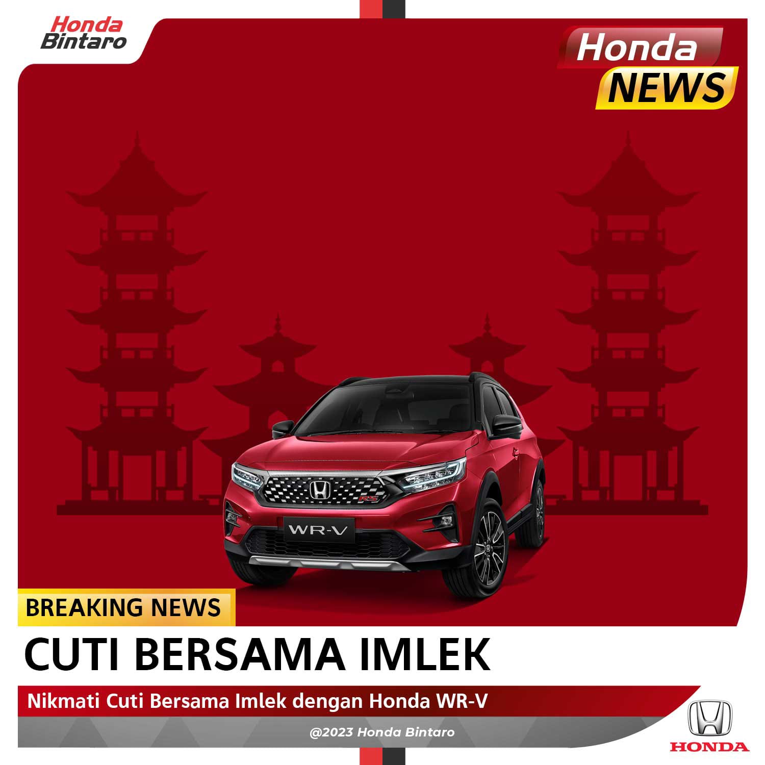 Nikmati Cuti Bersama Imlek dengan Honda WR-V