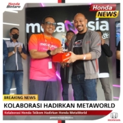 Honda-MetaWorld Kolaborasi Honda-Telkom Hadirkan Honda MetaWorld