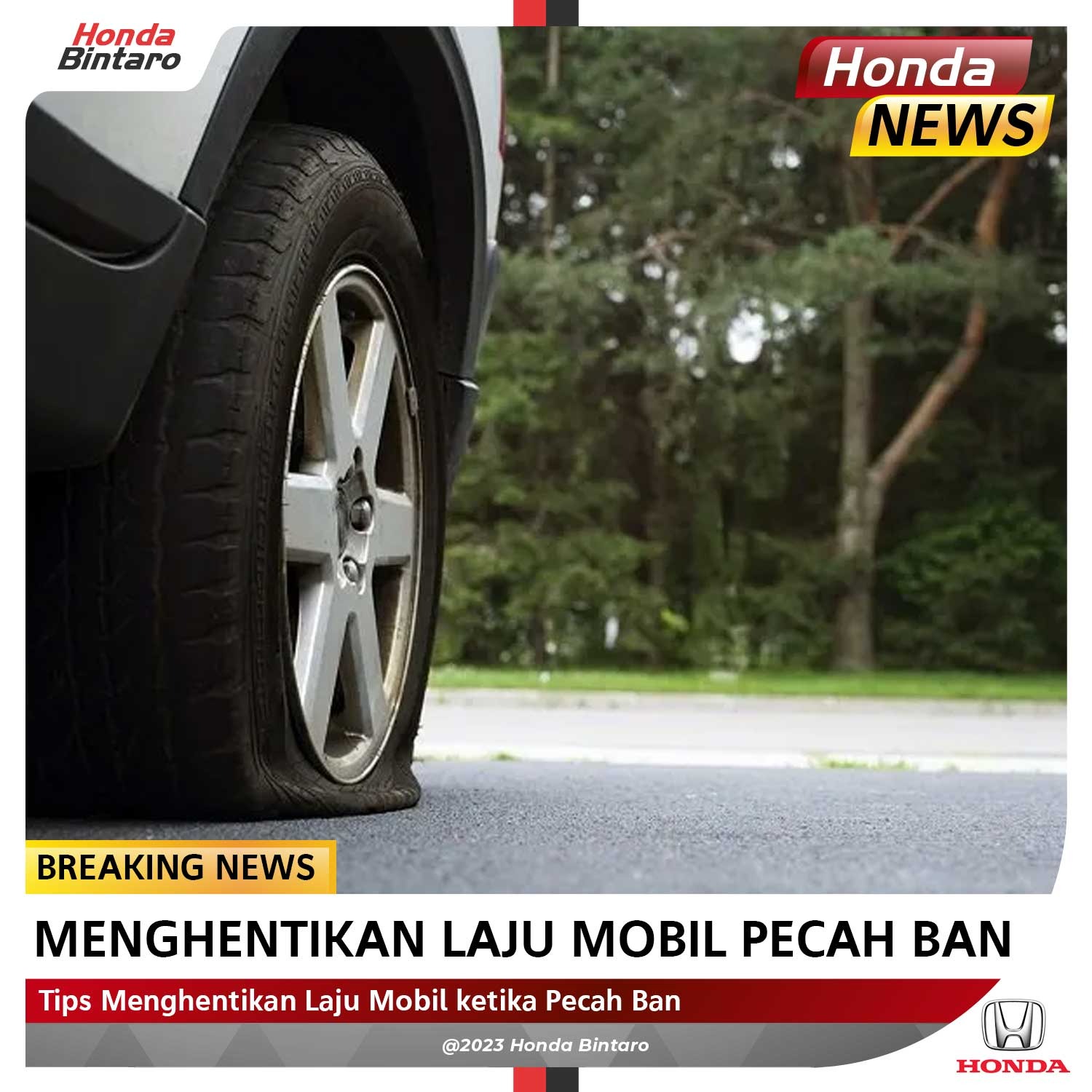 Tips Menghentikan Laju Mobil Ketika Pecah Ban