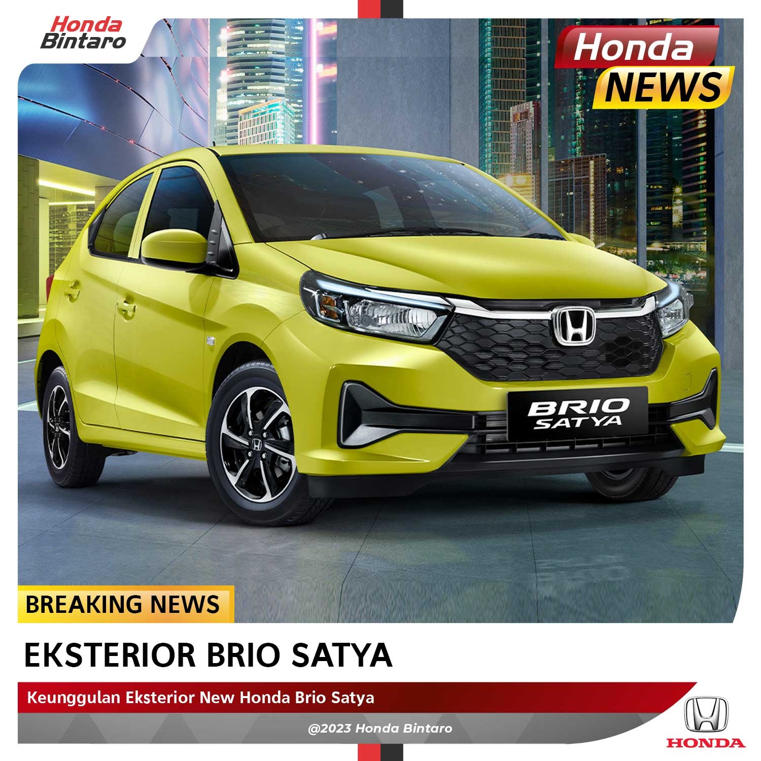 Keunggulan Eksterior New Honda Brio Satya