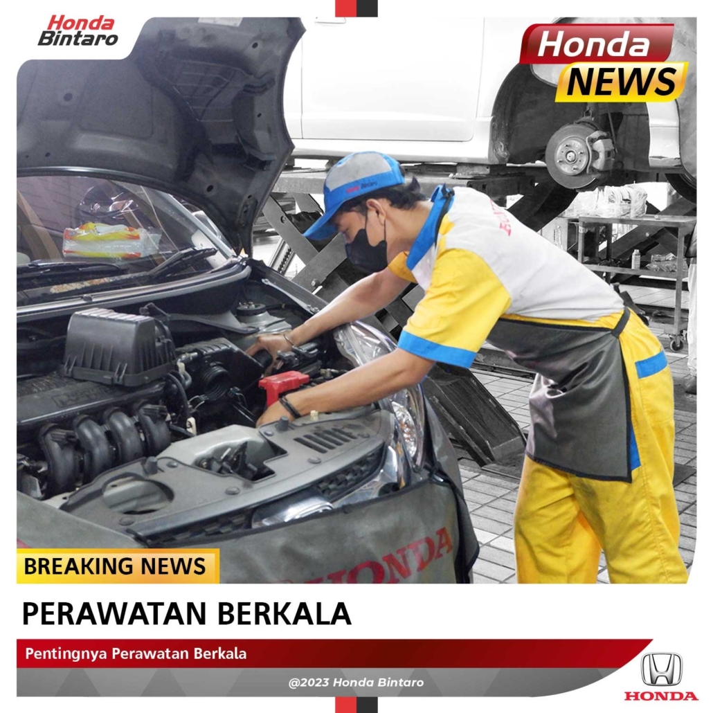 Pentingnya Perawatan Berkala Honda Bintaro