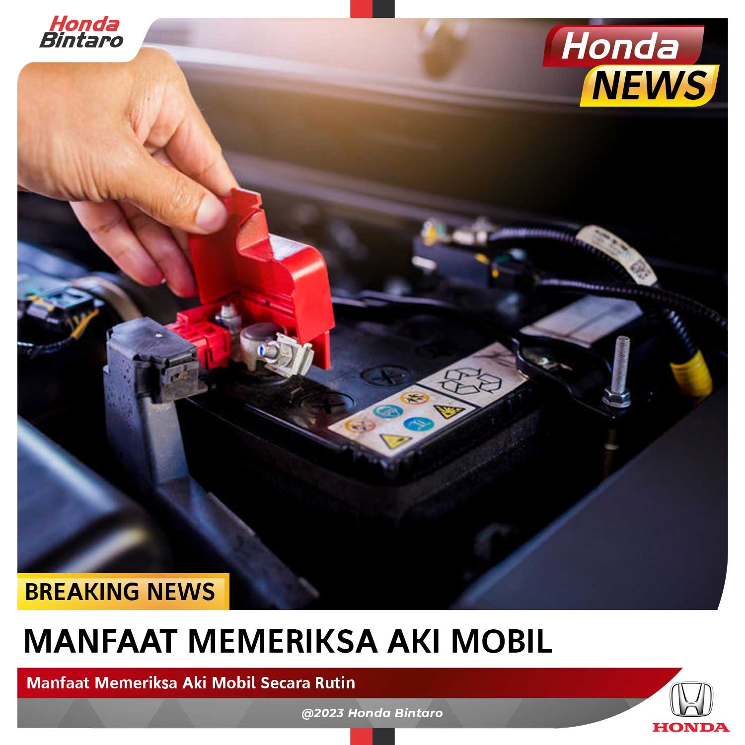 Manfaat Memeriksa Aki Mobil Secara Rutin - Honda Bintaro