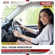 Kuasai 10 Skill Dasar Ini Sebelum Mengemudi