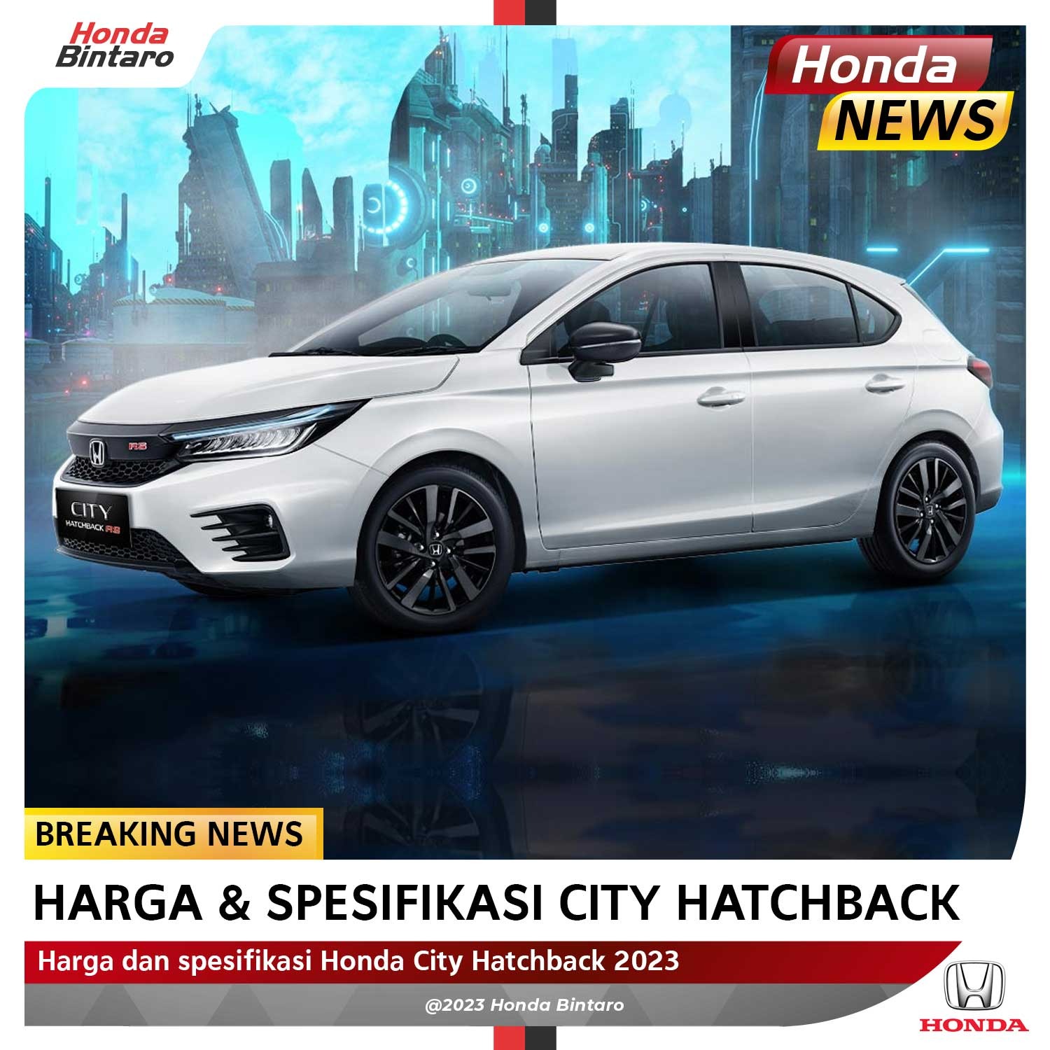 Harga dan spesifikasi Honda City Hatchback 2023