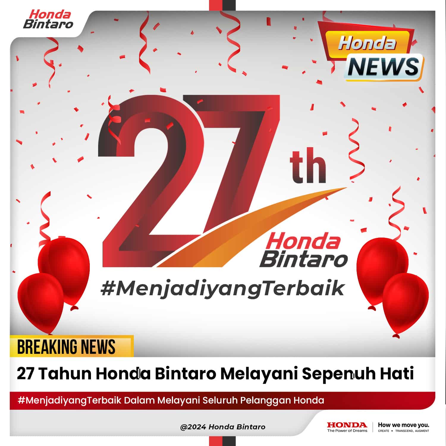 27 Tahun Honda Bintaro Melayani Sepenuh Hati