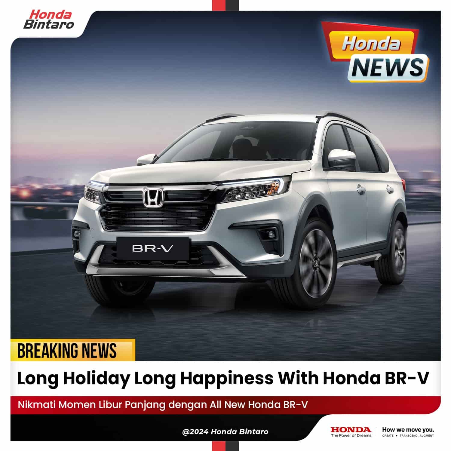 Long Holiday Long Happiness With Honda BR-V