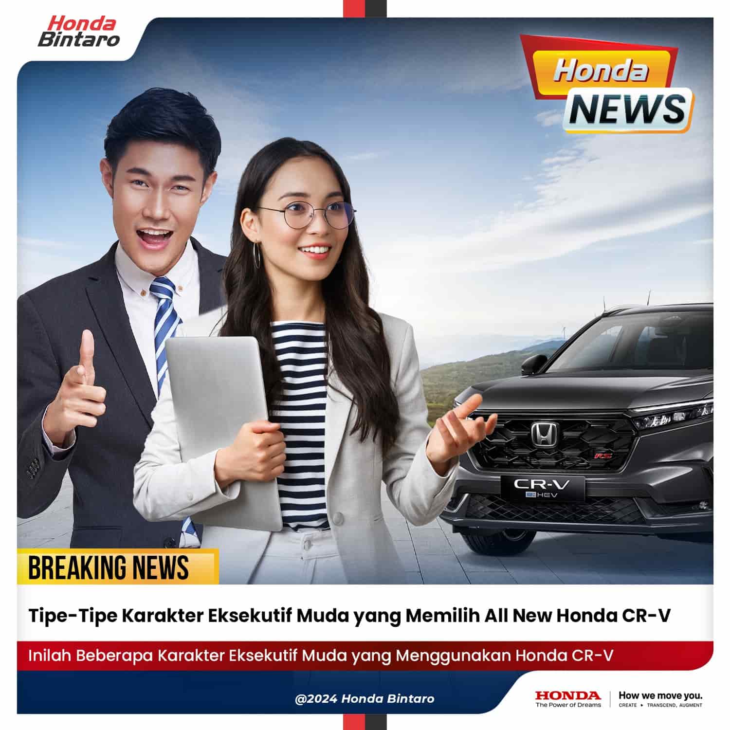 Tipe-Tipe Karakter Eksekutif Muda yang Memilih All New Honda CR-V