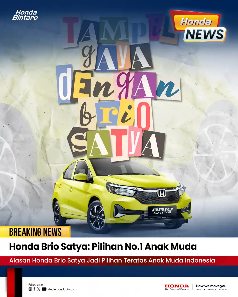 Honda Brio Satya Pilihan No.1 Anak Muda Indonesia Honda Brio Satya Pilihan No.1 Anak Muda Indonesia
