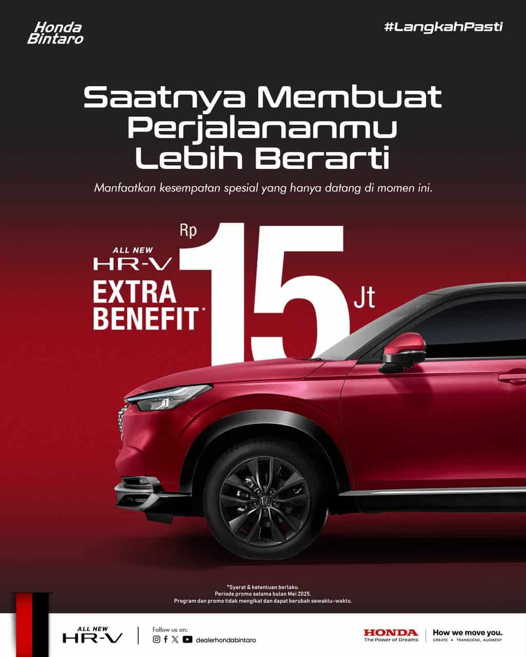 Saatnya Membuat Perjalananmu Lebih Berarti Dapatkan Honda HR-V Impian dan Extra Benefit hingga Rp 15 Juta!