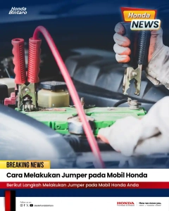 Cara Melakukan Jumper pada Mobil Honda