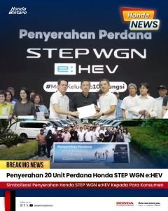 Penyerahan 20 Unit Perdana Honda STEP WGN eHEV