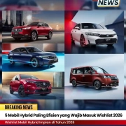 5 Mobil Hybrid Paling Efisien yang Wajib Masuk Wishlist 2026