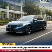 Investasi Cerdas Pentingnya Memilih Mobil Berkualitas Investasi Cerdas: Pentingnya Memilih Mobil Berkualitas