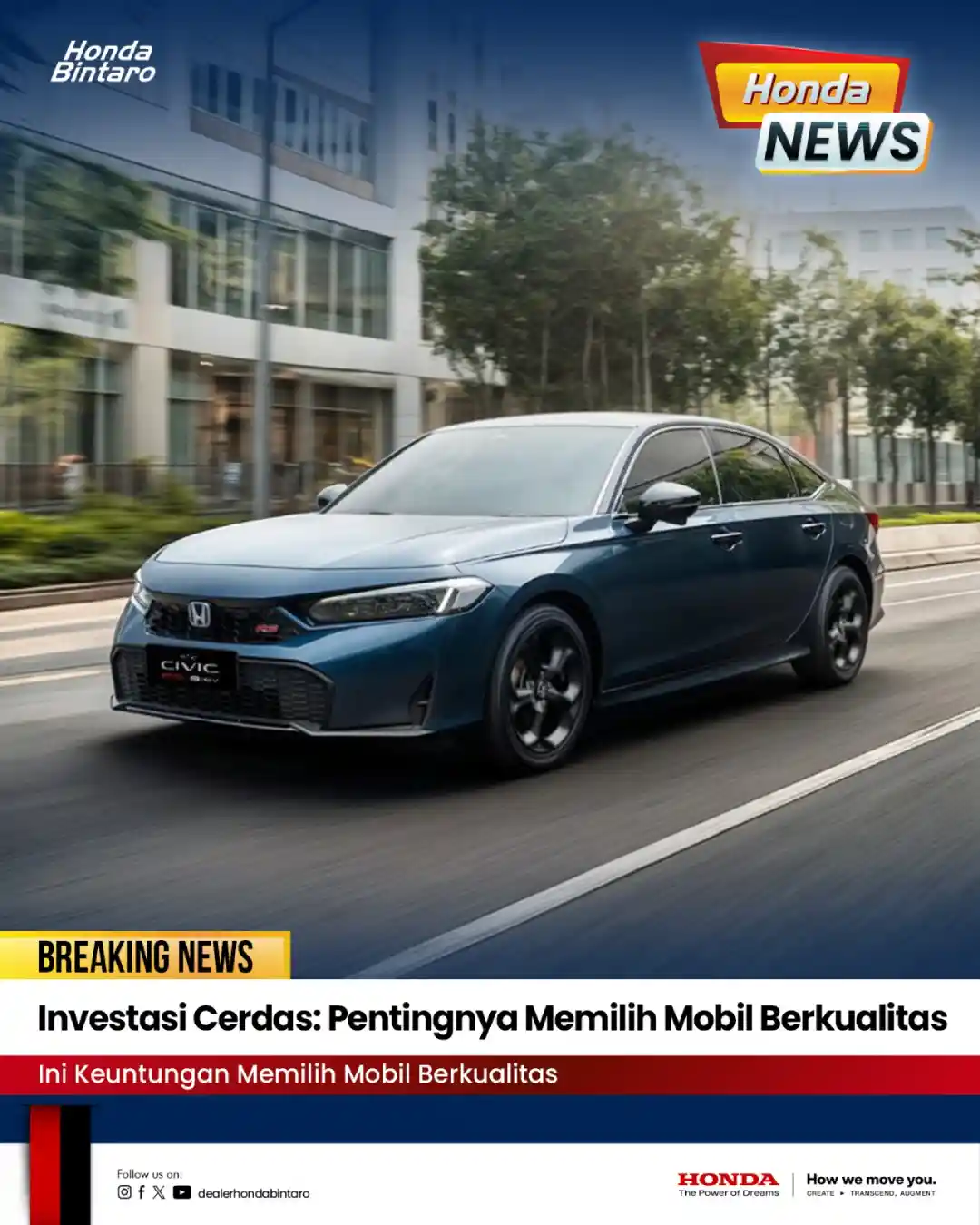 Investasi Cerdas: Pentingnya Memilih Mobil Berkualitas