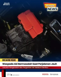 Waspada Aki Bermasalah Saat Perjalanan Jauh