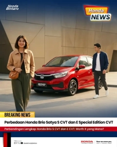 Perbedaan Honda Brio Satya S CVT dan E Special Edition CVT