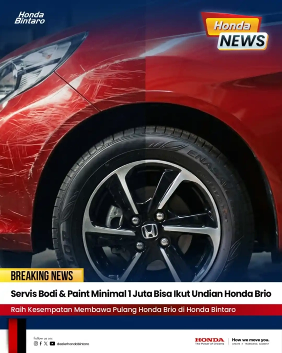 Servis Bodi & Paint Minimal 1 Juta Bisa Ikut Undian Honda Brio