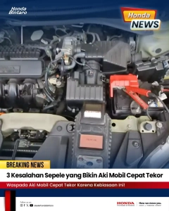 3 Kesalahan Sepele yang Bikin Aki Mobil Cepat Tekor