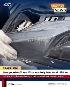 Baret pada Mobil? Kenali Layanan Body Paint Honda Bintaro