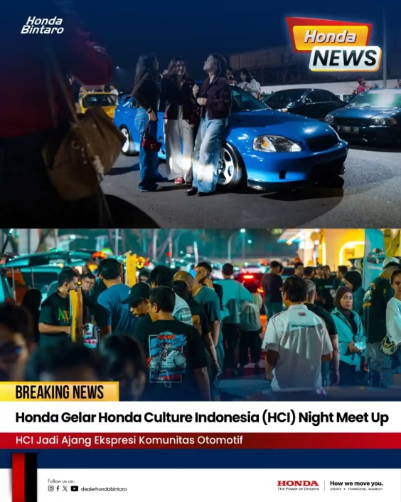 Honda Gelar Honda Culture Indonesia (HCI) Night Meet Up Honda Gelar Honda Culture Indonesia (HCI) Night Meet Up