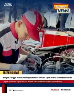 Jangan Tunggu Rusak! Pentingnya Servis Berkala Tepat Waktu untuk Mobil Anda